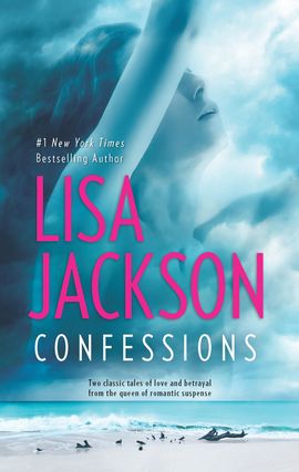 Title details for Confessions: He's the Rich Boy\He's My Soldier Boy by Lisa Jackson - Available